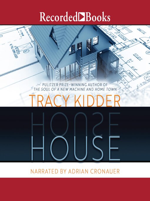 Title details for House by Tracy Kidder - Wait list